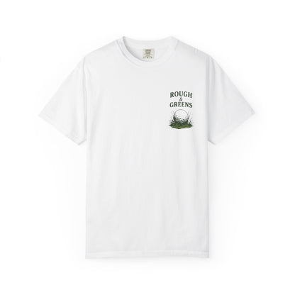 Find Me In The Rough — Rough & Greens Golf Tee