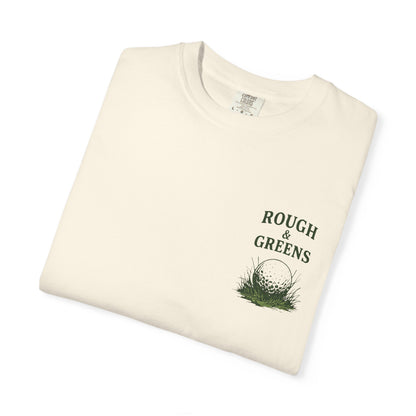 Find Me In The Rough — Rough & Greens Golf Tee