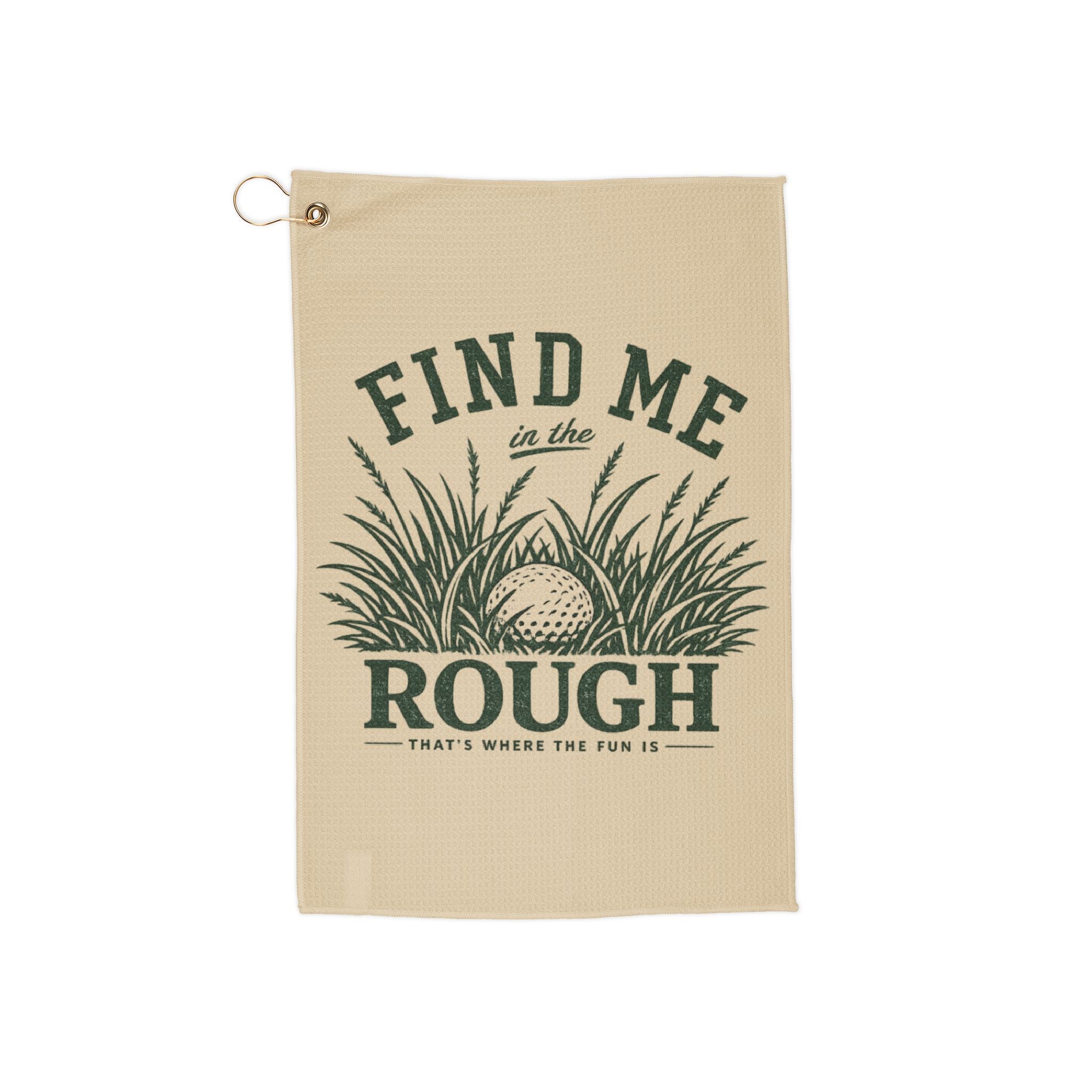Find Me in the Rough – Embroidered Golf Towel | Rough & Greens
