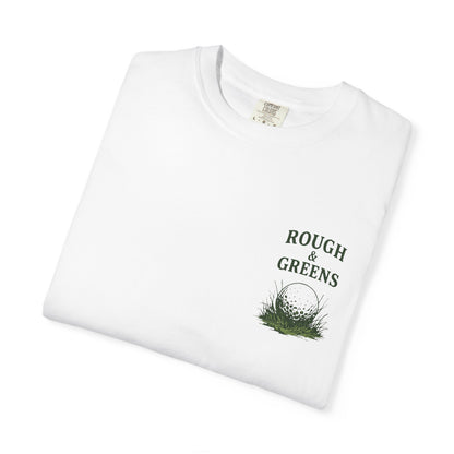 Find Me In The Rough — Rough & Greens Golf Tee